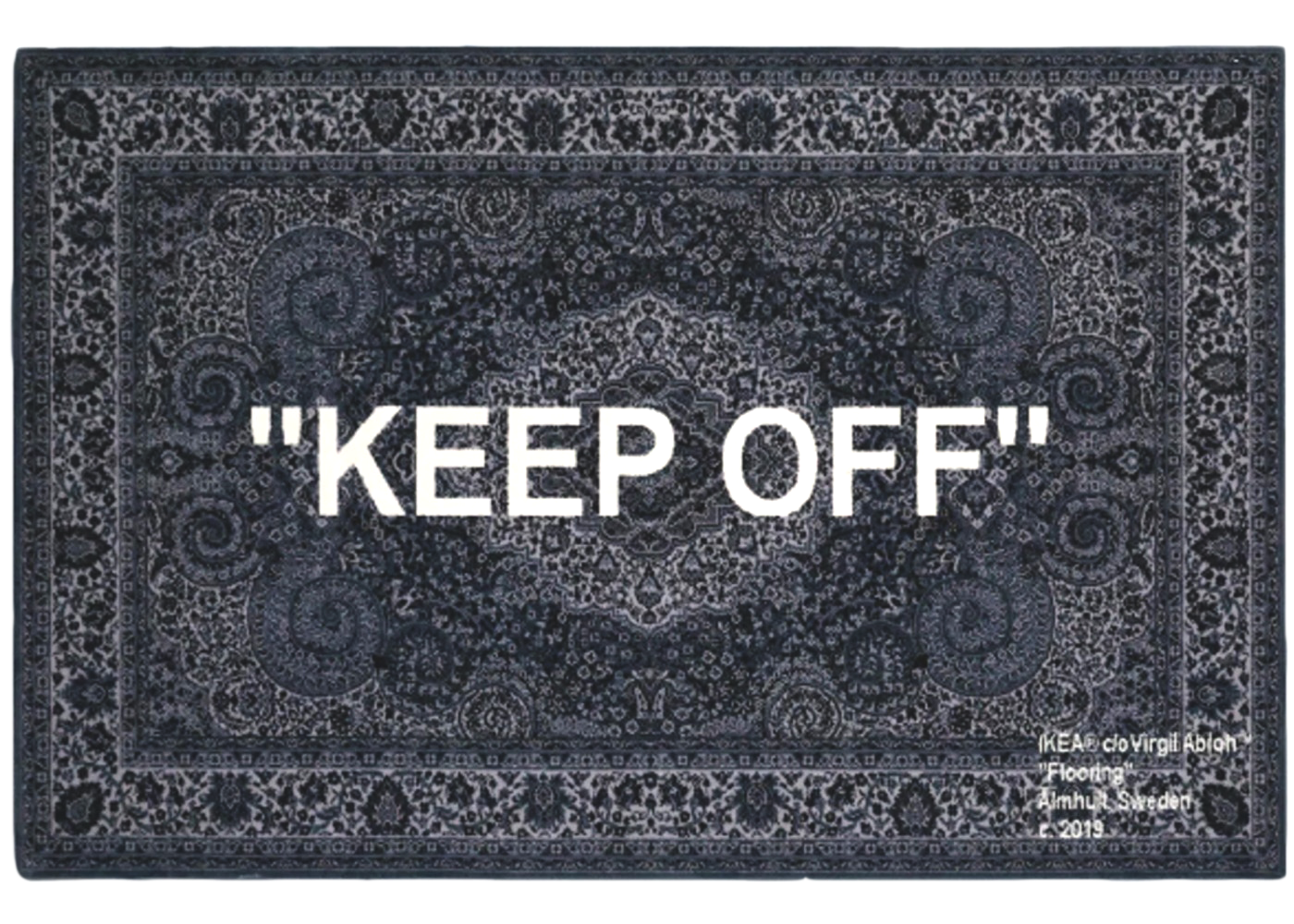 "KEEP OFF" RUG